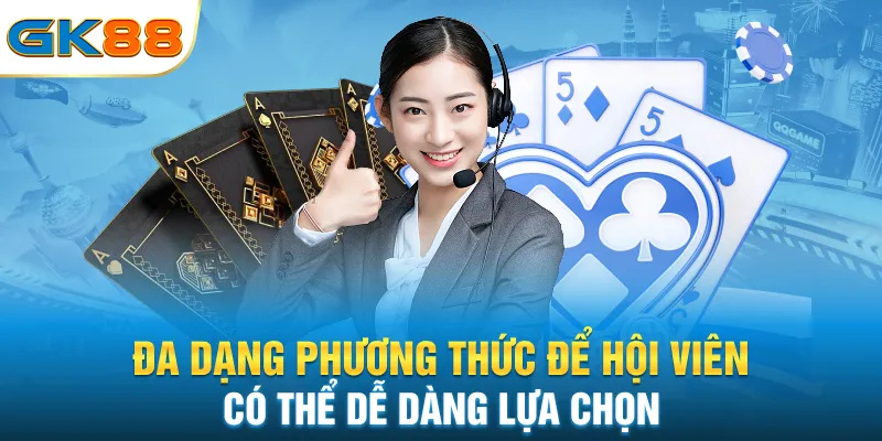 da-dang-phuong-thuc-de-hoi-vien-co-the-de-dang-lua-chon